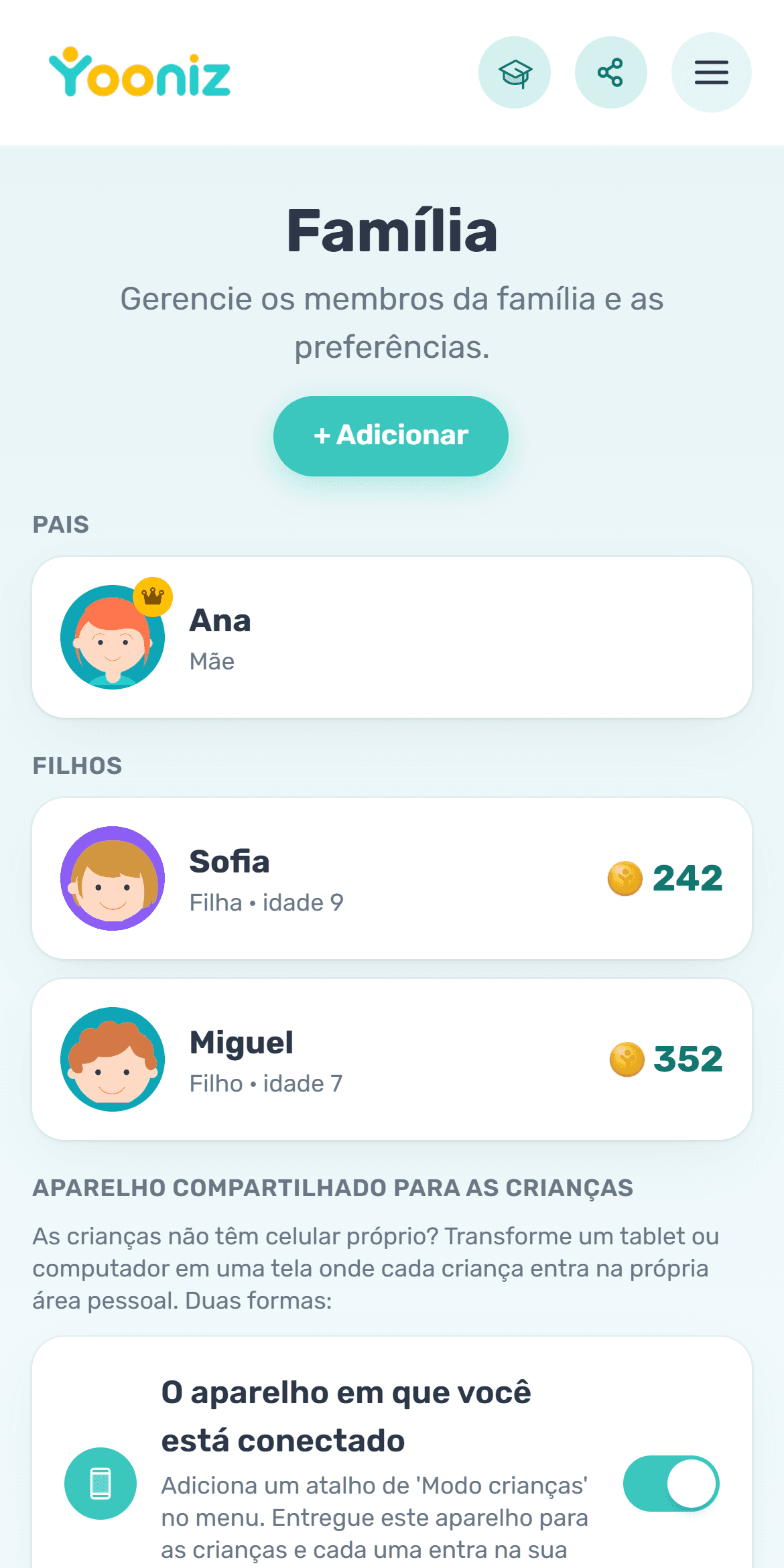 Adicione os membros da família